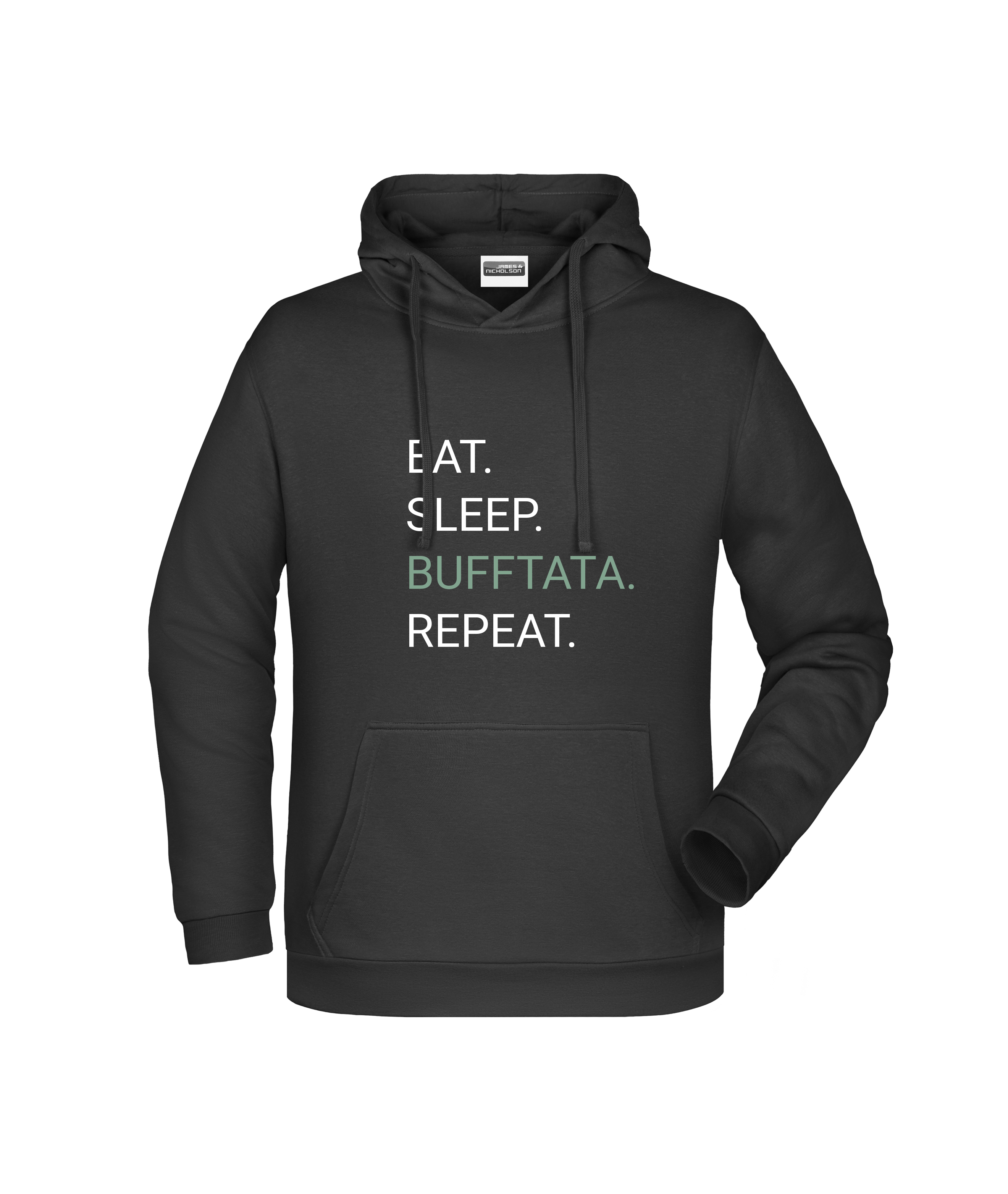 "Eat-Sleep-Bufftata"  - Herren-Hoodie 