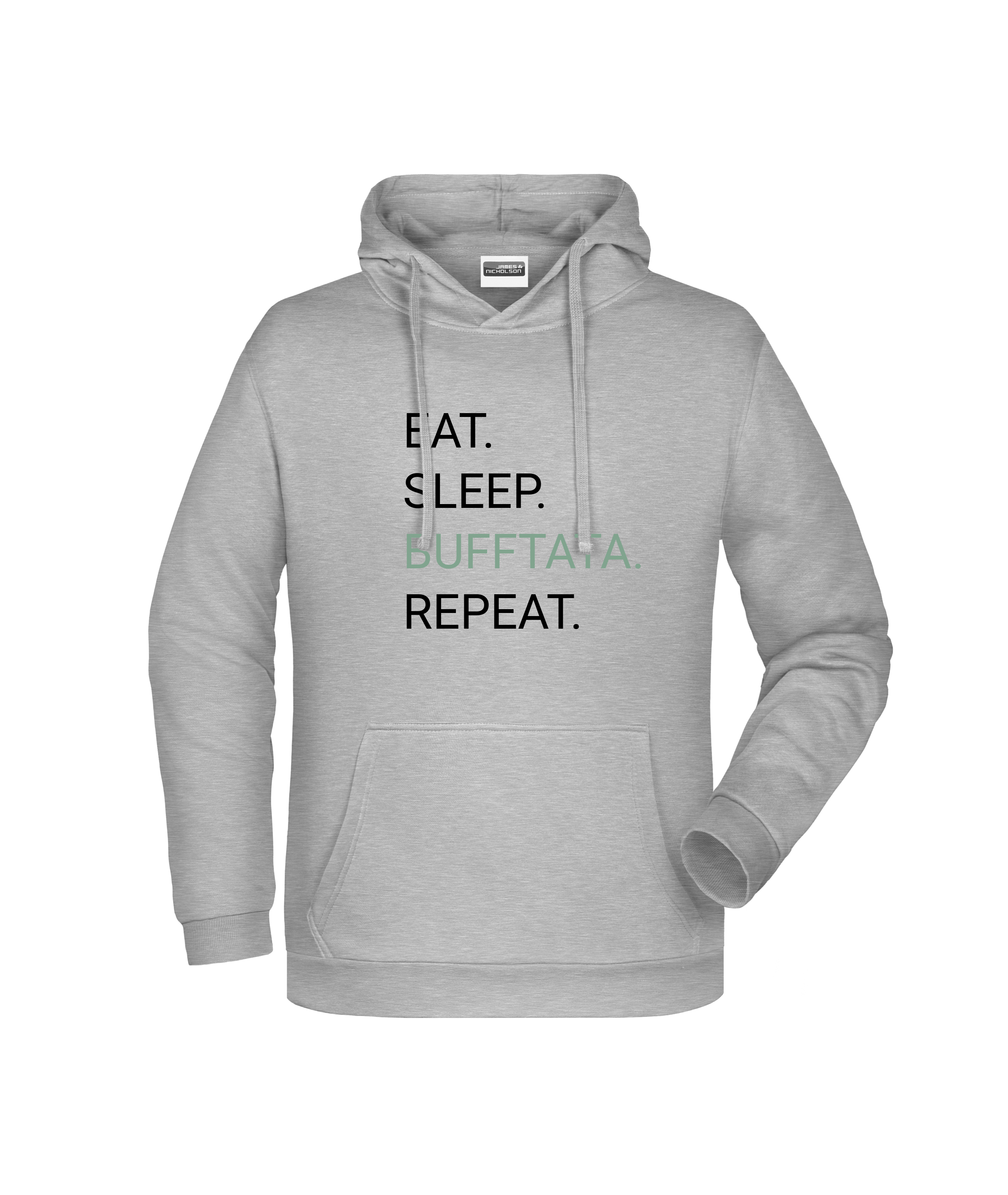 "Eat-Sleep-Bufftata"  - Herren-Hoodie 