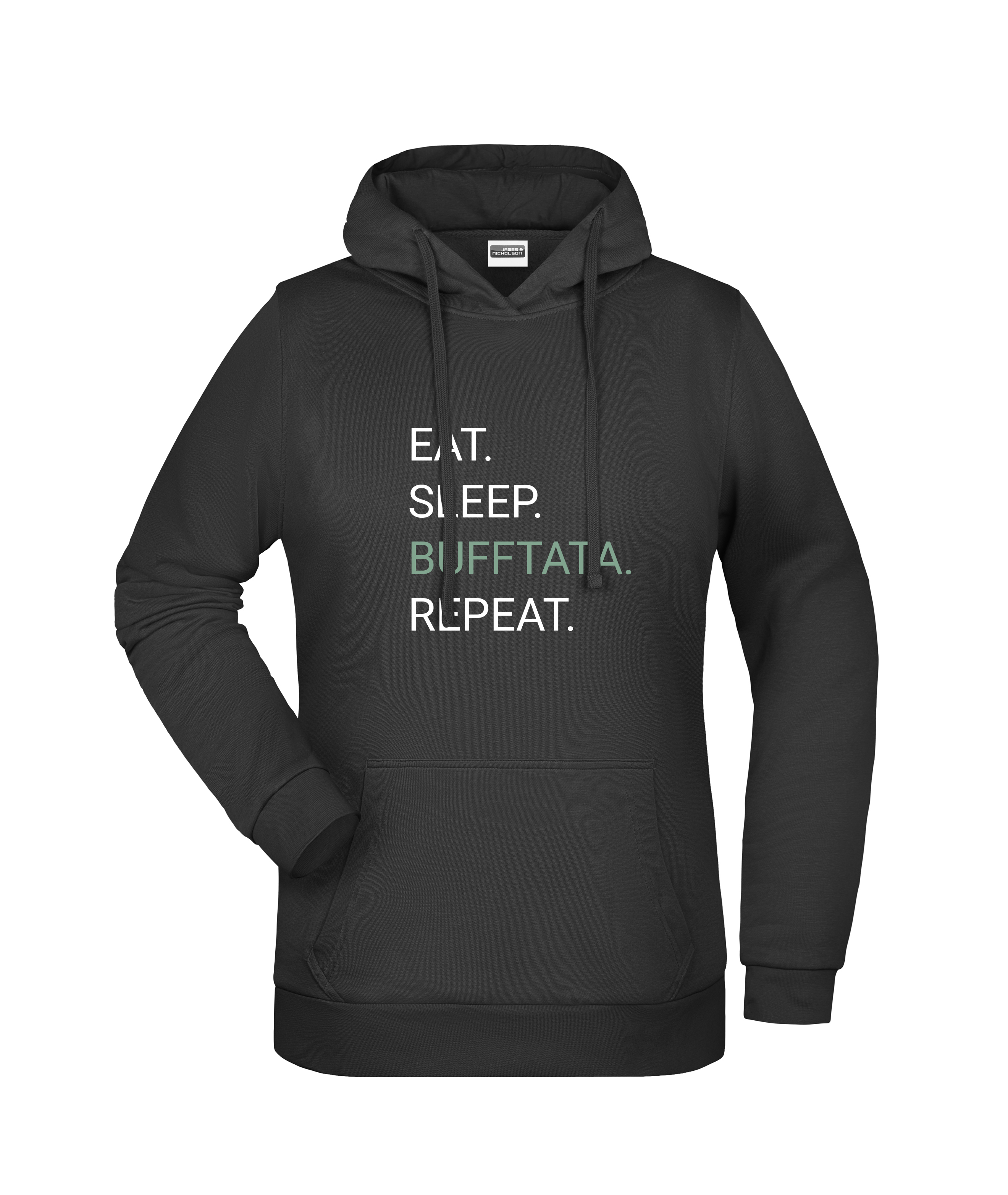 "Eat-Sleep-Bufftata" - Damen-Hoodie